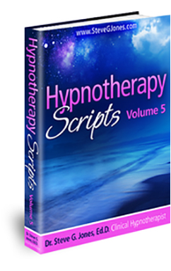 Hypnotherapy Scripts Volume 5