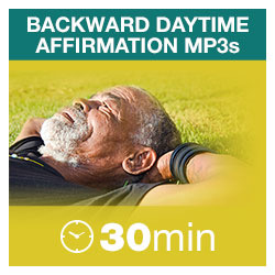 Backward Daytime Affirmations MP3s